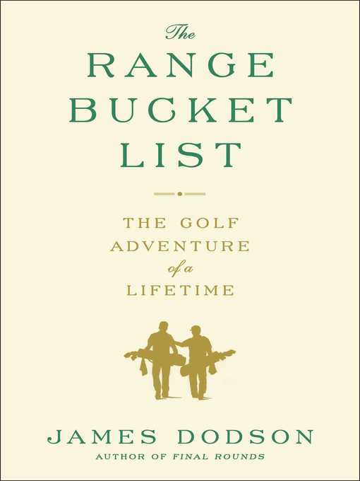 Title details for The Range Bucket List by James Dodson - Wait list
